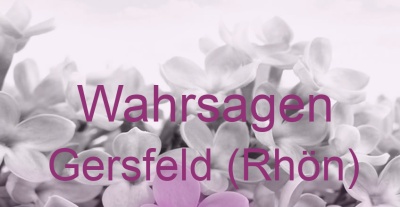 Wahrsagen Gersfeld (Rhön) | Top-Experten für Kartenlegen, Wahrsagen, Hellsehen, Zukunftsdeutung.